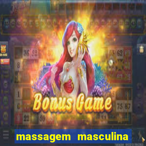 massagem masculina porto alegre